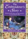 The Embroiderer’s Story by Thomisina Beck